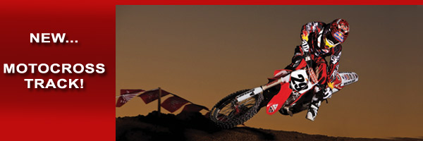 New Motocross Track, Mini Motocross Track & Sand Drag Track